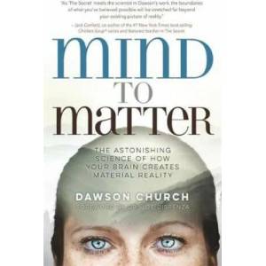 Mind to Matter | Church, Dawson, PhD (ISBN: 9781788171151)