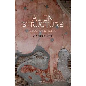 Alien Structure Language and Reality (ISBN: 9780198871545)