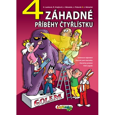 4 záhadné příběhy Čtyřlístku - Lamková H., Poborák J., Krajčovič R., Němeček J.