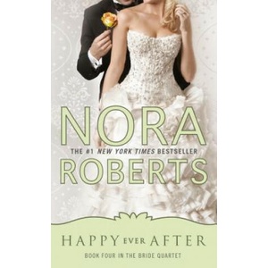 Happy Ever After | Nora Roberts (ISBN: 9780515151022)