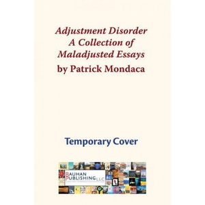 Adjustment Disorder | Mondaca, Patrick (ISBN: 9780872333277)