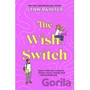 The Wish Switch - Lynn Painter