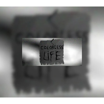Colorless Life