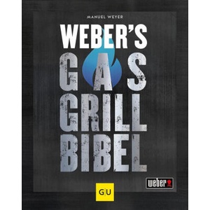 Weber's Gasgrillbibel | Manuel Weyer (2021)