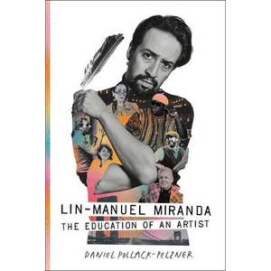 Lin-Manuel Miranda | POLLACK PELZNER DANIEL (ISBN: 9781668014707)