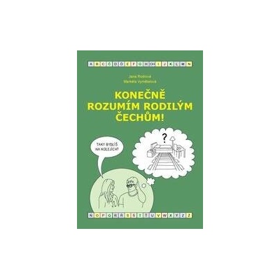 Konečně rozumím rodilým Čechům! (B1-B2)