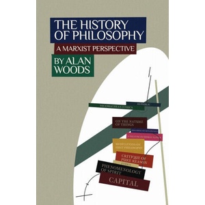The History of Philosophy | Alan Woods (2021)