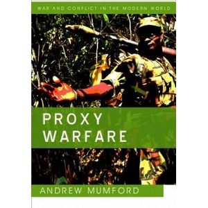 Proxy Warfare | Andrew Mumford (ISBN: 9780745651194)