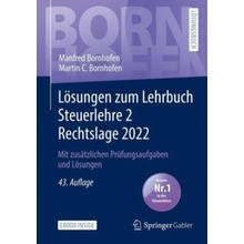 Lösungen zum Lehrbuch Steuerlehre 2 Rechtslage 2022