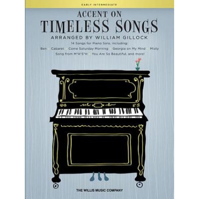 Accent on Timeless Songs: 14 Songs for Piano Solo