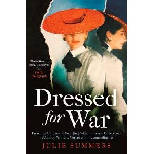 Dressed For War | JULIE SUMMERS (ISBN: 9781471181603)