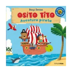 Osito Tito. Aventura pirata | BENJI DAVIES (ISBN: 9788408128359)