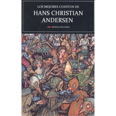 Los mejores cuentos de Hans Christian Andersen