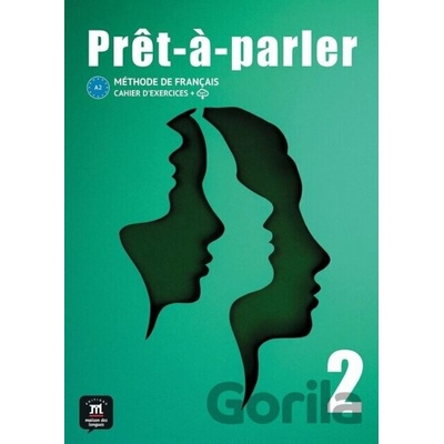Prêt à parler 2 Cahier d'exercices