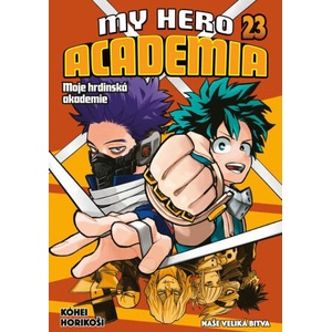 Moje hrdinská akademie 23 - Naše veliká bitva | Kohei Horikoshi (ISBN: 9788076795884)