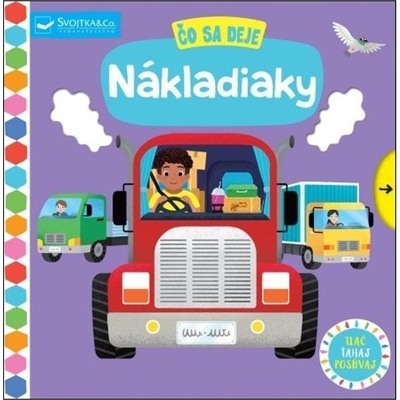 Čo sa deje Nákladiaky