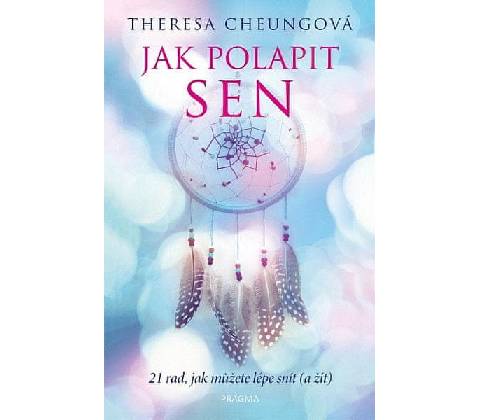 Jak polapit sen