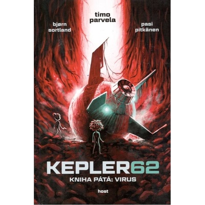 Kepler 62. Virus. Kniha pátá - Timo Parvela , Pasi Pitkänen , Björn Sortland