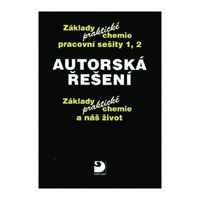 Základy praktické chemie Pracovní sešity 1 2 Autorská řešení Pavel Beneš