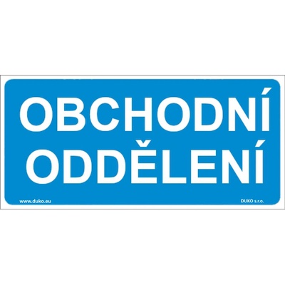 DUKO OBCHODNÍ ODDĚLENÍ Formát: 300 x 150 mm, Materiál: plast 0,5 mm, samolepící vinylová fólie