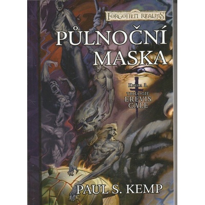 Erevis Cale 3 Půlnoční maska Paul S. Kemp