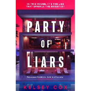 Party of Liars | Kelsey Cox (ISBN: 9781399739382)