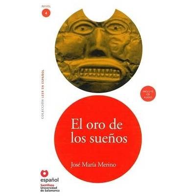 El Oro de Los Suenos Ed11 +Cd the Gold of Dreams Merino Jose M.Paperback