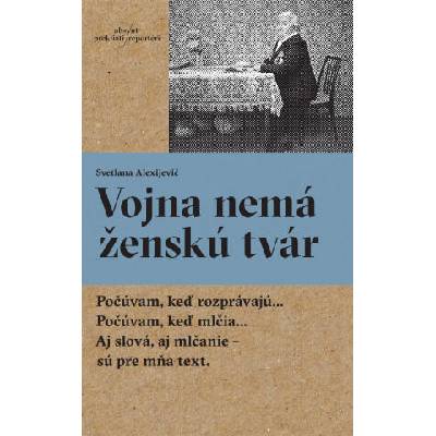 Vojna nemá ženskú tvár | Svetlana Alexijevič