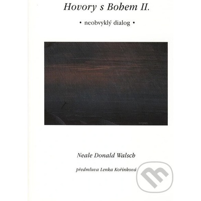 Hovory s Bohem II. - Neale Donald Walsch