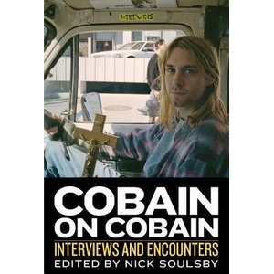 Cobain on Cobain | Nick Soulsby (ISBN: 9781613730942)