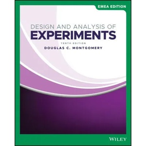 Design and Analysis of Experiments, Tenth Edition EMEA Edition | Douglas C. Montgomery (ISBN: 9781119816959)