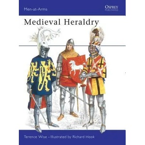 Medieval Heraldry | Terence Wise (ISBN: 9780850453485)