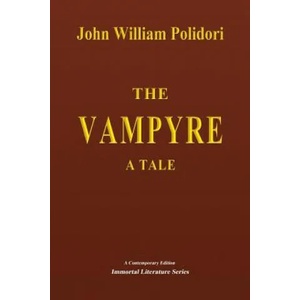 The Vampyre - A Tale | John William Polidori (ISBN: 9781505282726)