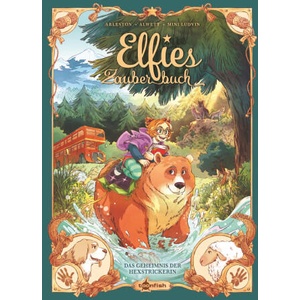 Elfies Zauberbuch. Band 4 | Audrey Alwett, Desirée Schneider (ISBN: 9783967927955)