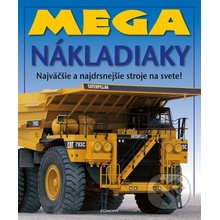 Ako to funguje - Mega náklaďáky - Egmont SK