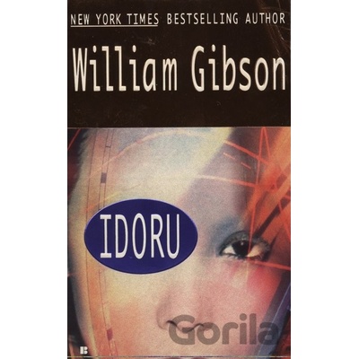 William Gibson - Idoru