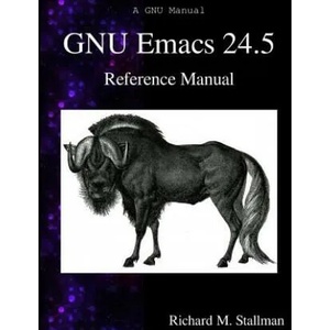 GNU Emacs 24.5 Reference Manual | Richard M. Stallman (ISBN: 9789888381951)