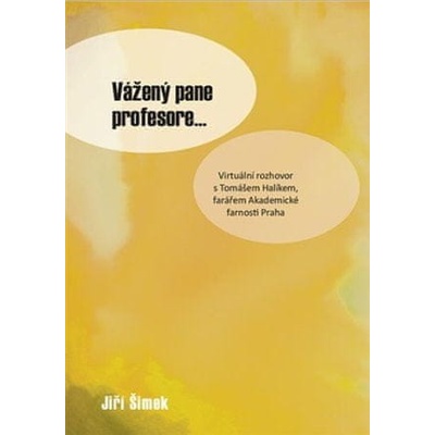 Vážený pane profesore... Jiří Šimek CZ