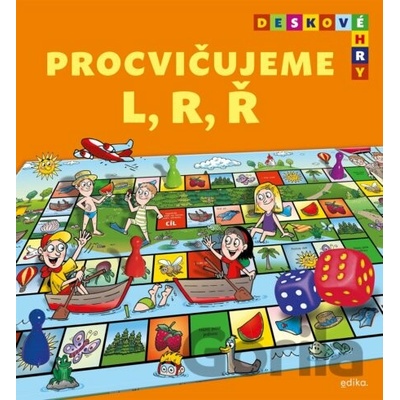 Deskové hry: Procvičujeme L, R, Ř - Ivana Novotná, Petr Palma (ilustrátor)
