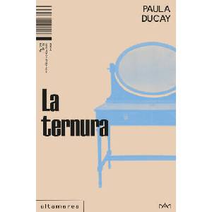 La ternura | DUCAY, PAULA (2024)