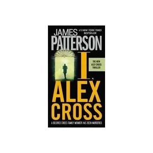 I, Alex Cross | James Patterson (ISBN: 9780446561969)
