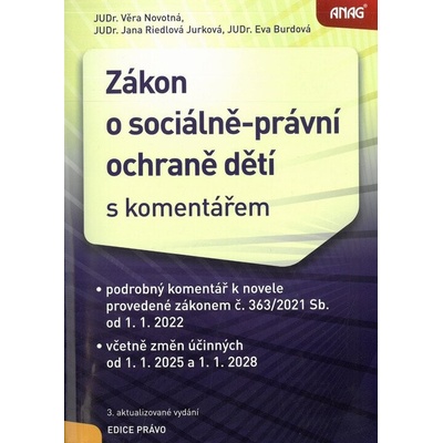 ANAG Zákon o sociálně-právní ochraně dětí 2022 - NOVOTNÁ Věra JUDr., RIEDLOVÁ JURKOVÁ Jana JUDr.