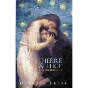 Pierre and Luce | Romain Rolland (2011)