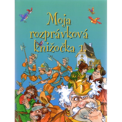 Moja rozprávková knižočka 1.