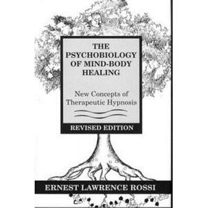 Psychobiology of Mind-Body Healing | Ernest Lawrence Rossi (ISBN: 9780393701685)