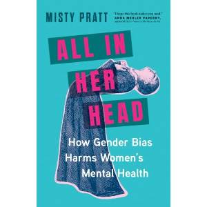 All In Her Head (ISBN: 9781778402821)