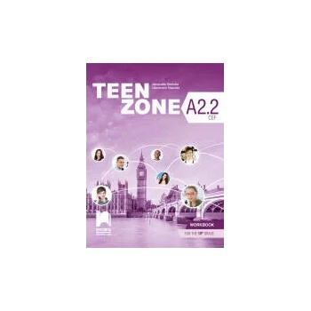 Teen Zone A2.2. Учебна тетрадка по английски език за 10. клас