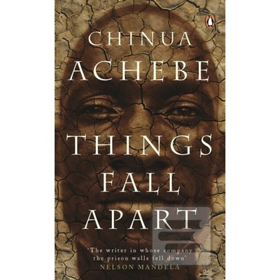 Things Fall Apart - C. Achebe