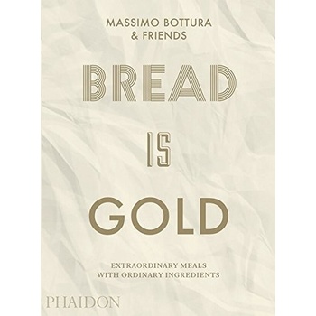 BREAD IS GOLD