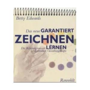 Das neue Garantiert zeichnen lernen | Betty Edwards (2000)